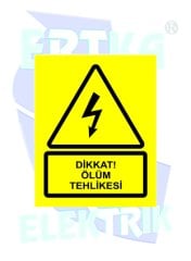 42041 - DİKKAT ÖLÜM TEHLİKESİ - (15x12cm)